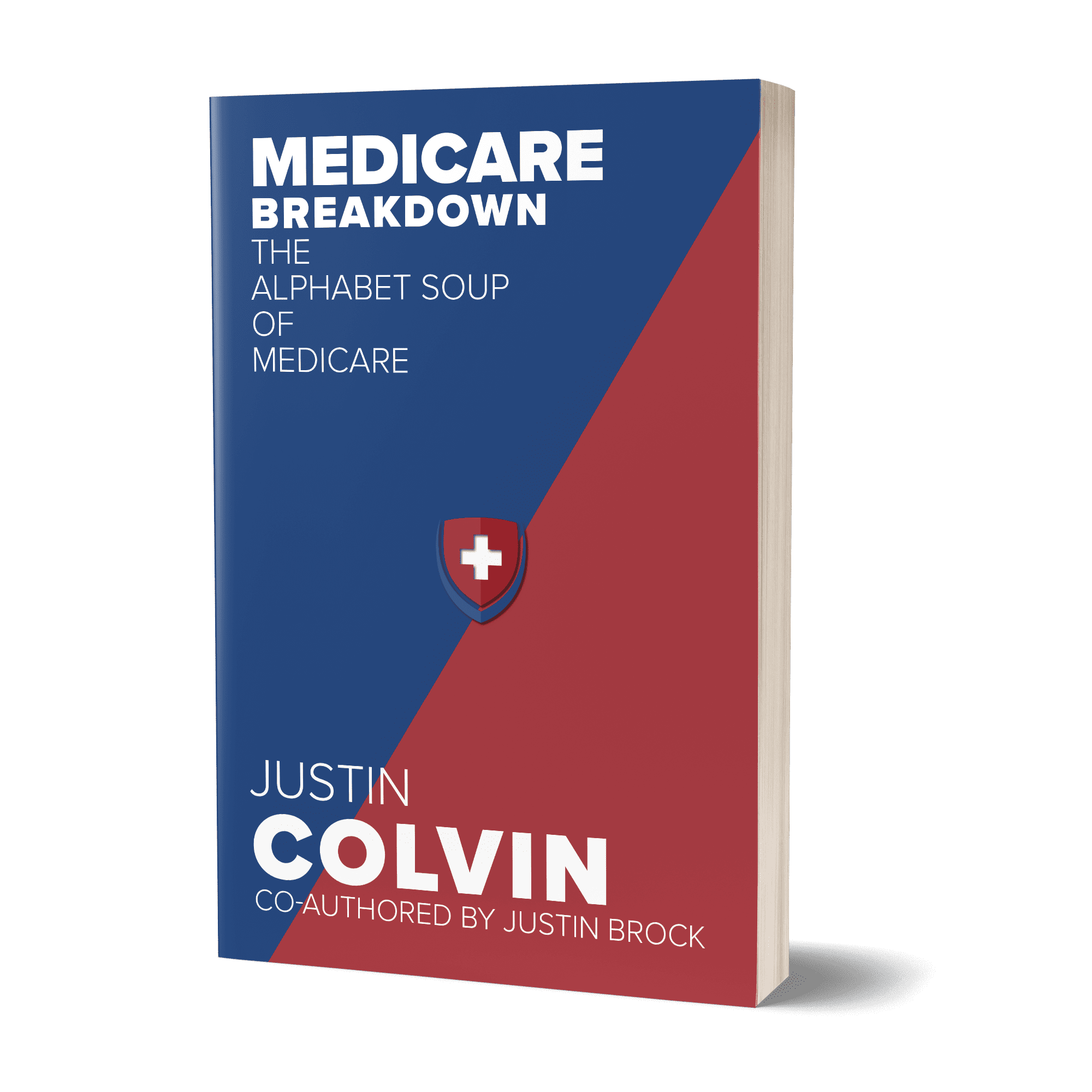 Book cover for Medicare Breakdown The Alphabet Soup of Medicare by Justin Colvin